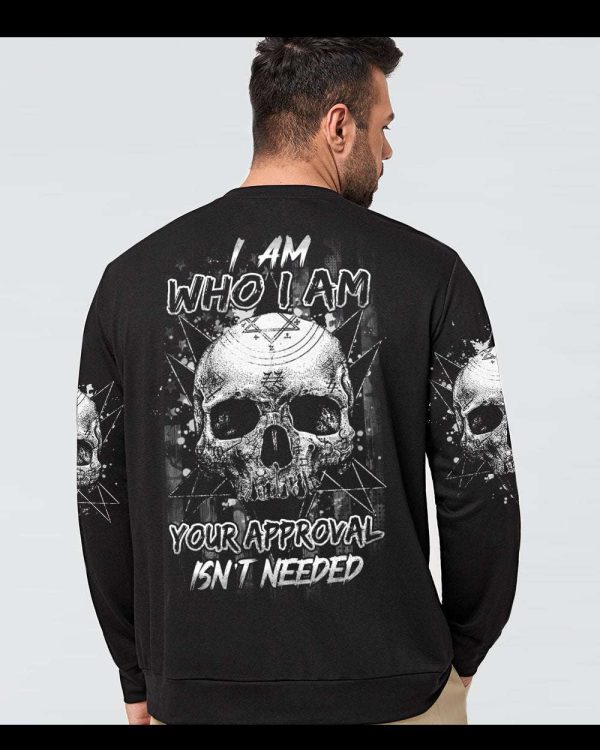 I Am Who I Am Your Approval Isn’t Needed – Skull Sweater Mens